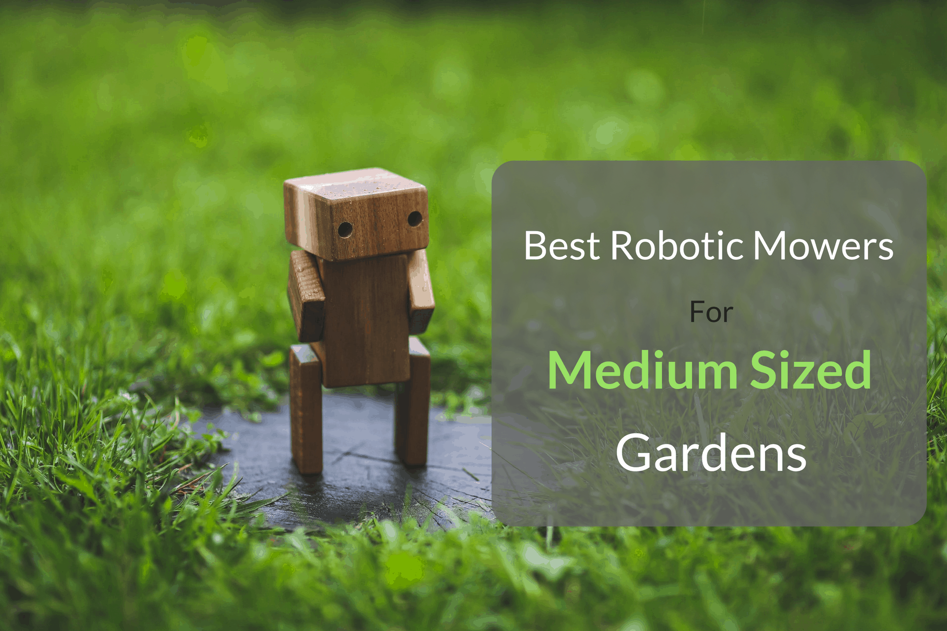 The Best Robotic Mowers For Medium Sized Yards