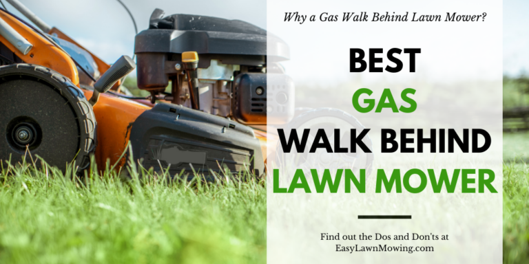 Best Gas Walk Behind Lawn Mowers US